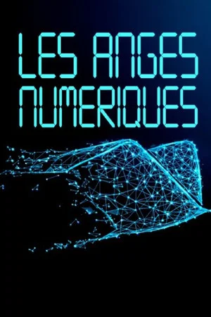 Постер: Les anges numériques