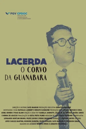 Постер: Lacerda, The Crow of Guanabara