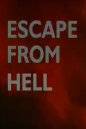 Постер: Escape from Hell