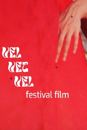 Постер: Vel Vet Vel__Festival Film