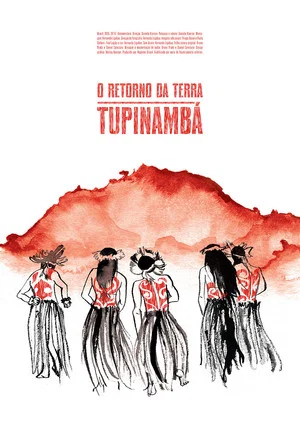 Постер: O Retorno da Terra Tupinambá