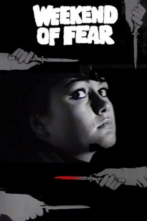 Постер: Weekend of Fear