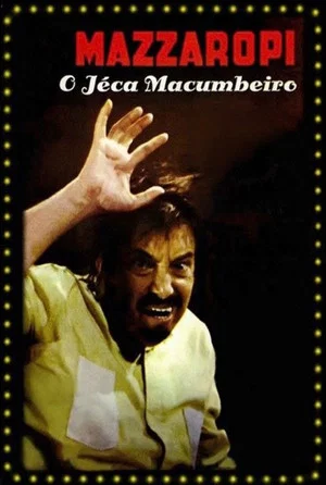 Постер: O Jeca Macumbeiro