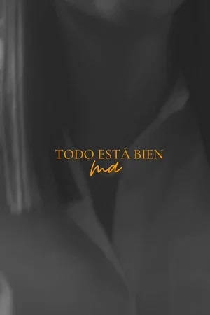 Постер: Todo esta bien ma