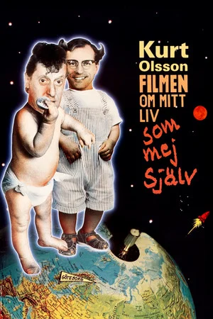 Постер: Kurt Olsson - filmen om mitt liv som mej själv