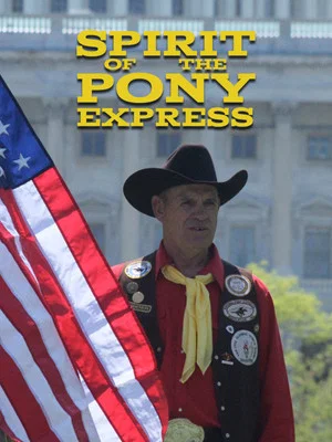 Постер: Spirit of the Pony Express