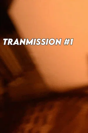 Постер: TRANSMISSION #1