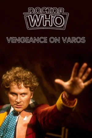 Постер: Doctor Who: Vengeance on Varos