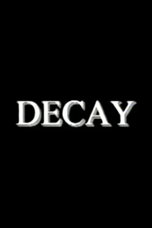 Постер: Decay
