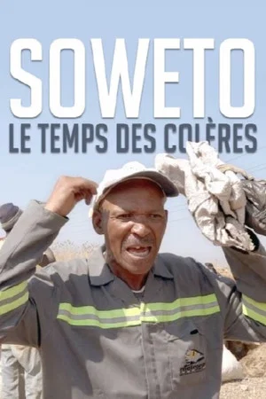 Постер: Soweto, Times of Wrath