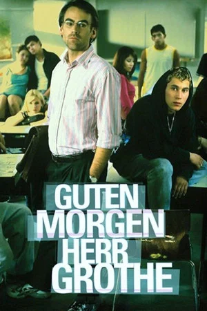 Постер: Guten Morgen, Herr Grothe