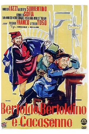 Постер: Bertoldo, Bertoldino and Cacasenno
