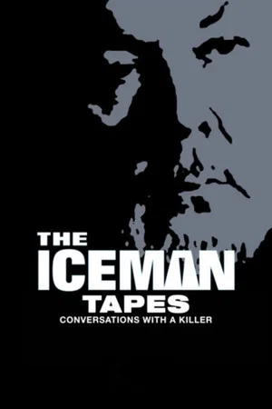 Постер: The Iceman Tapes: Conversations with a Killer