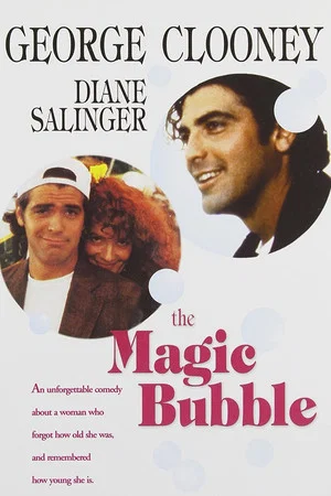Постер: The Magic Bubble