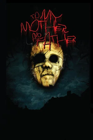 Постер: To My Mother and Father