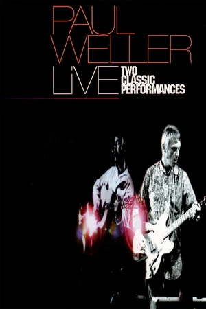 Постер: Paul Weller: Two Classic Performances