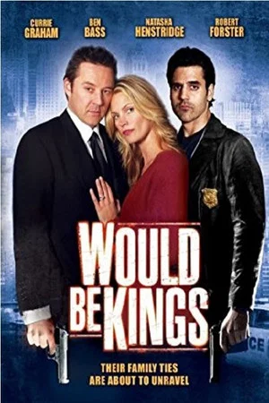 Постер: Would Be Kings
