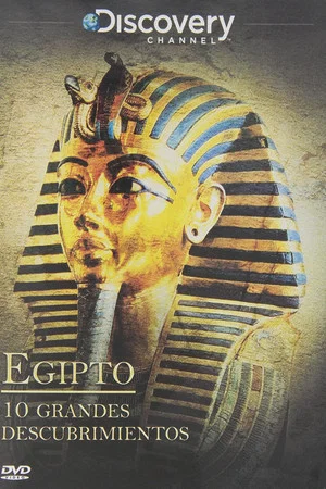 Постер: Egypt's Ten Greatest Discoveries