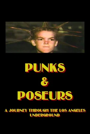Постер: Punks and Poseurs: A Journey Through the Los Angeles Underground