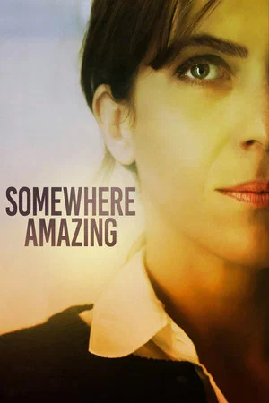 Постер: Somewhere Amazing