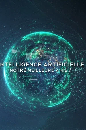 Постер: Intelligence artificielle, notre meilleure amie ?