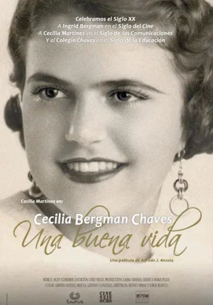 Постер: Cecilia Bergman Chaves: Una Buena Vida