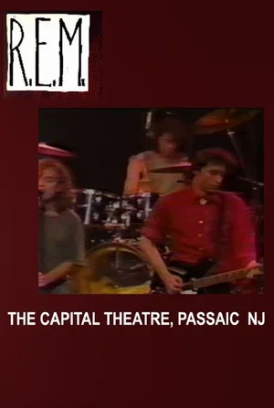 Постер: R.E.M.: Live at The Capitol Theater