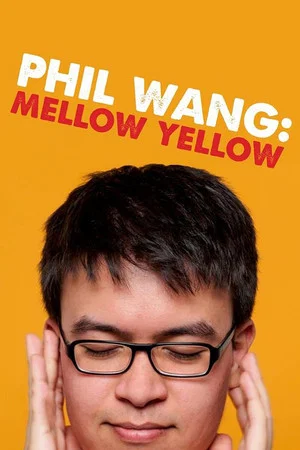 Постер: Phil Wang: Mellow Yellow