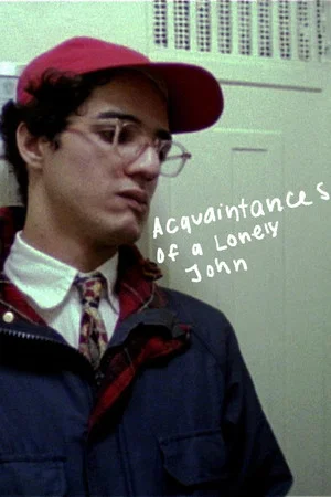 Постер: The Acquaintances of a Lonely John