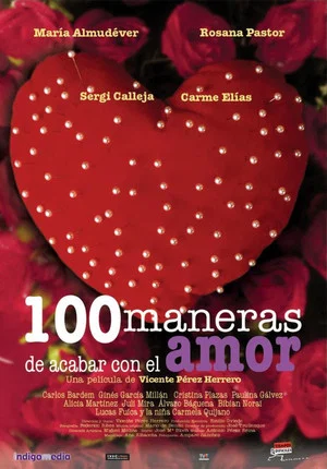 Постер: 100 maneras de acabar con el amor