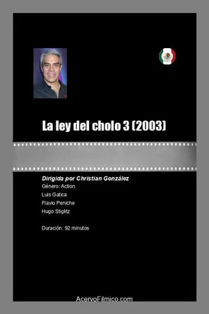 Постер: La Ley del Cholo III