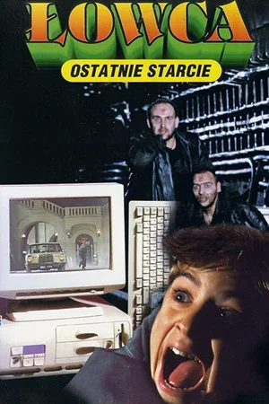 Постер: Łowca. Ostatnie starcie