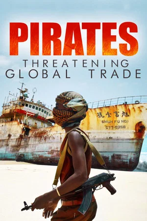 Постер: Pirates: Threatening Global Trade