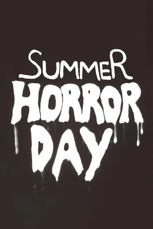 Постер: Summer Horror Day
