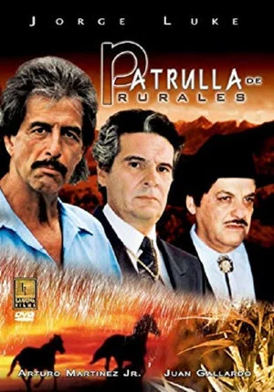 Постер: Patrulla de Rurales