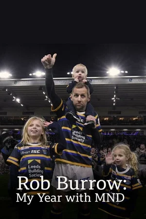 Постер: Rob Burrow: My Year with MND