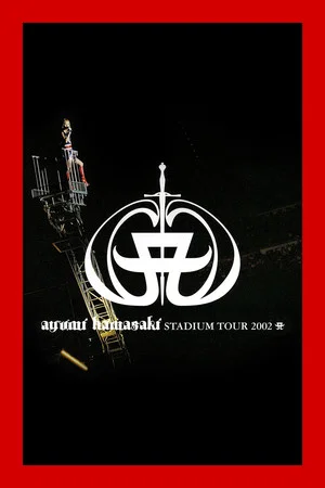 Постер: ayumi hamasaki STADIUM TOUR 2002 A