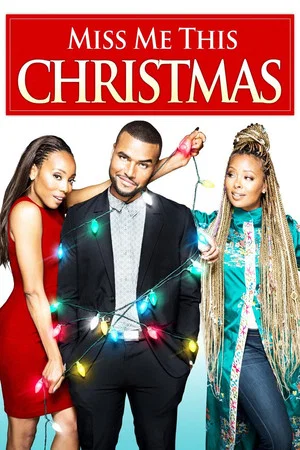 Постер: Miss Me This Christmas