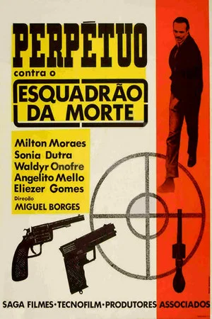Постер: Perpétuo Contra o Esquadrão da Morte