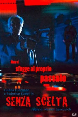 Постер: Sin opción