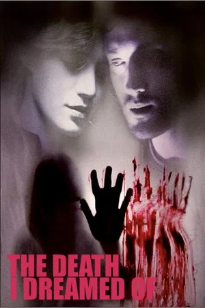 Постер: The Death I Dreamed Of