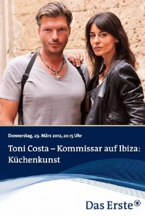 Постер: Toni Costa - Kommissar auf Ibiza: Küchenkunst