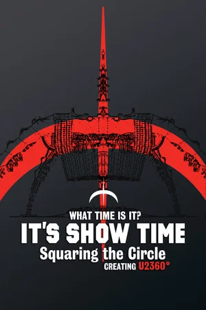 Постер: U2360° Tour: Squaring The Circle