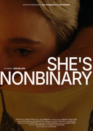Постер: She's Nonbinary