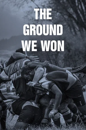 Постер: The Ground We Won