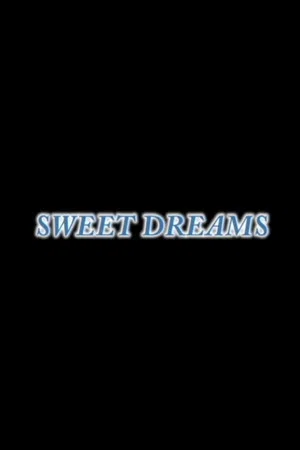 Постер: Sweet Dreams