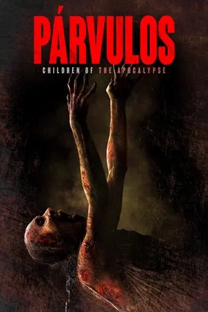 Постер: Párvulos: Children of the Apocalypse