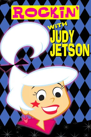 Постер: Rockin' with Judy Jetson