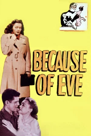 Постер: Because of Eve