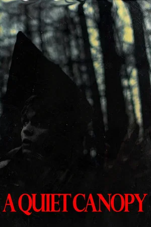 Постер: A Quiet Canopy